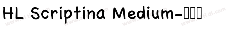 HL Scriptina Medium字体转换